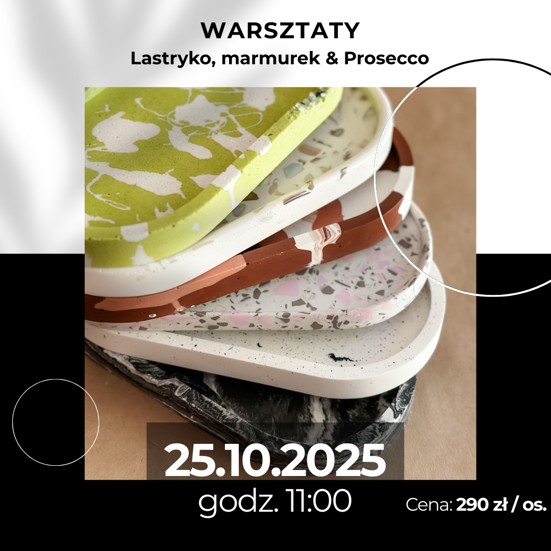 Lastryko, marmurek & Prosecco JESIEŃ | Warsztaty z gipsu polimerowego, 25.10. godz. 11:00